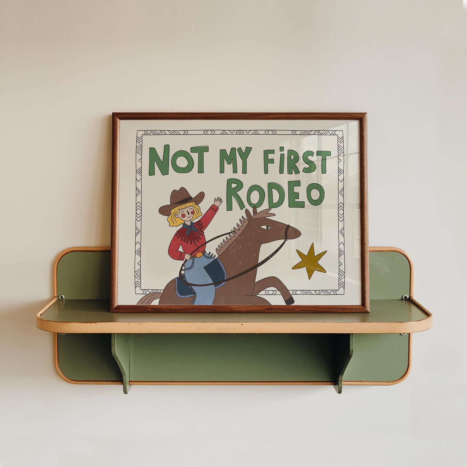 Not My First Rodeo Print, Cowgirl Wall Art, Western Poster, Kids Room Decor, UNFRAMED (MR114)