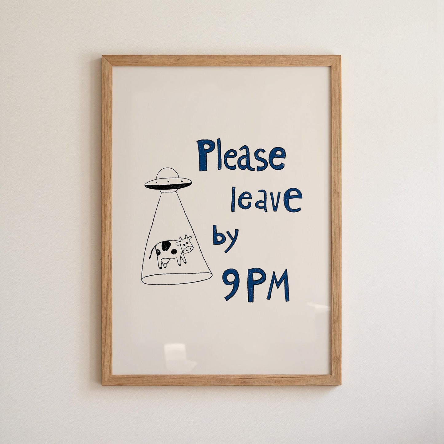Please Leave by 9PM Poster – UFO Cow Art Print, Quirky Home Decor MR29