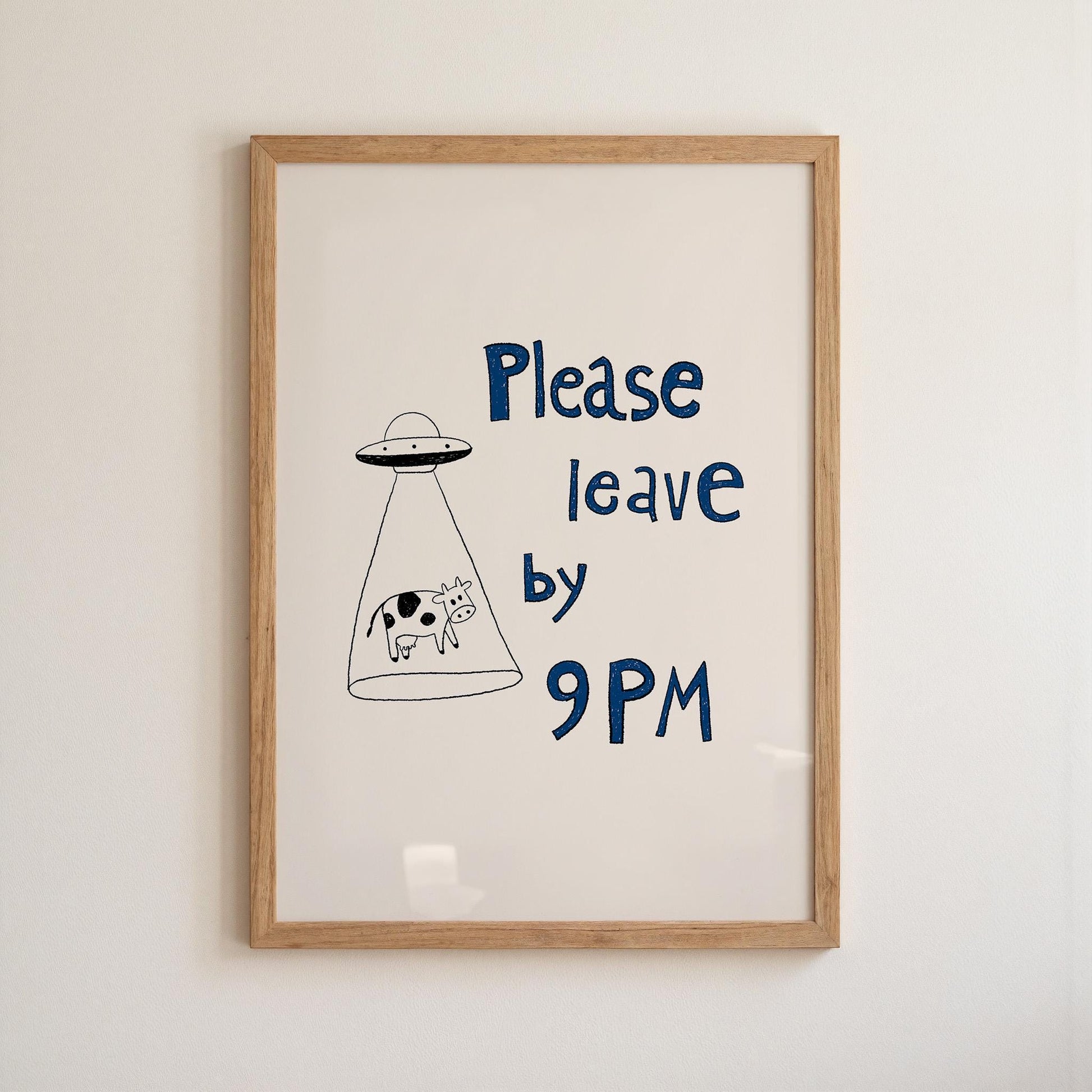 Please Leave by 9PM Poster – UFO Cow Art Print, Quirky Home Decor MR29