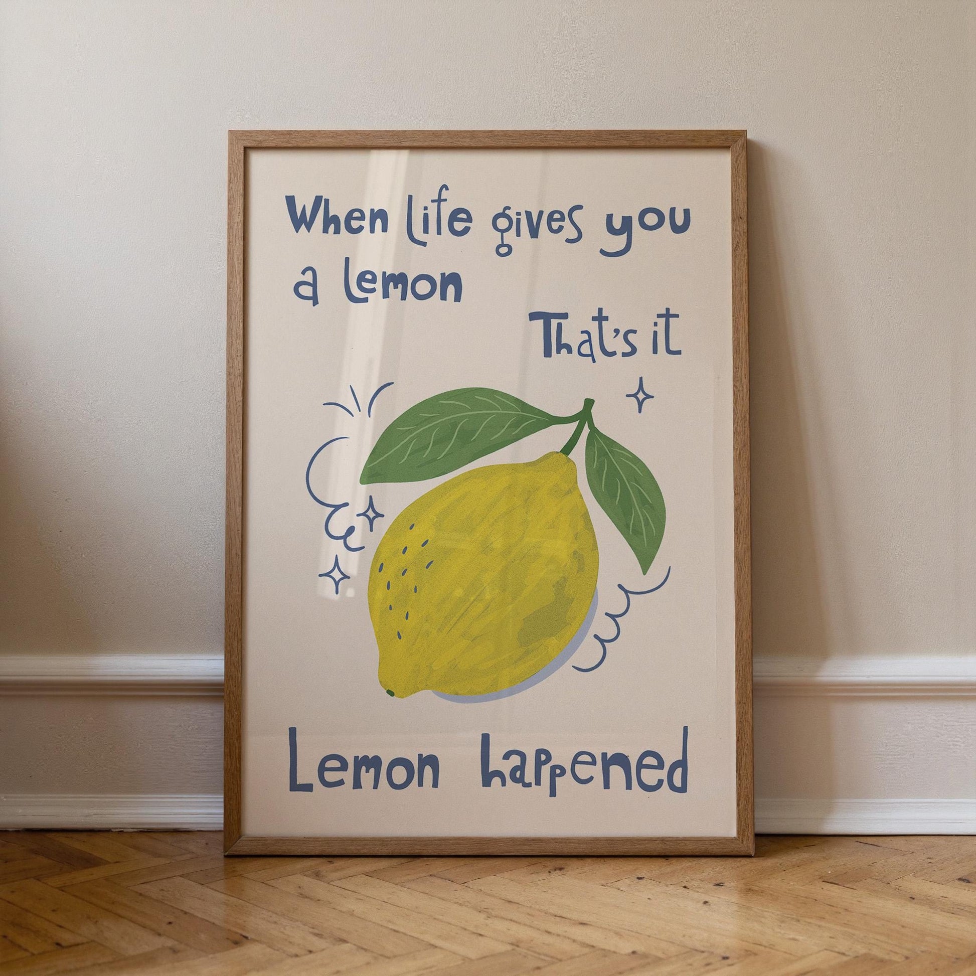 Lemon Wall Art Print, Funny Quote Poster, Hand Drawn Quirky Kitchen Decor, Housewarming Gift MR65