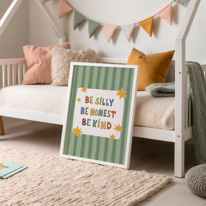 Be Silly Be Honest Be Kind Poster, Kids Room Wall Art, Playroom Decor, Classroom Quote Print (MR119)
