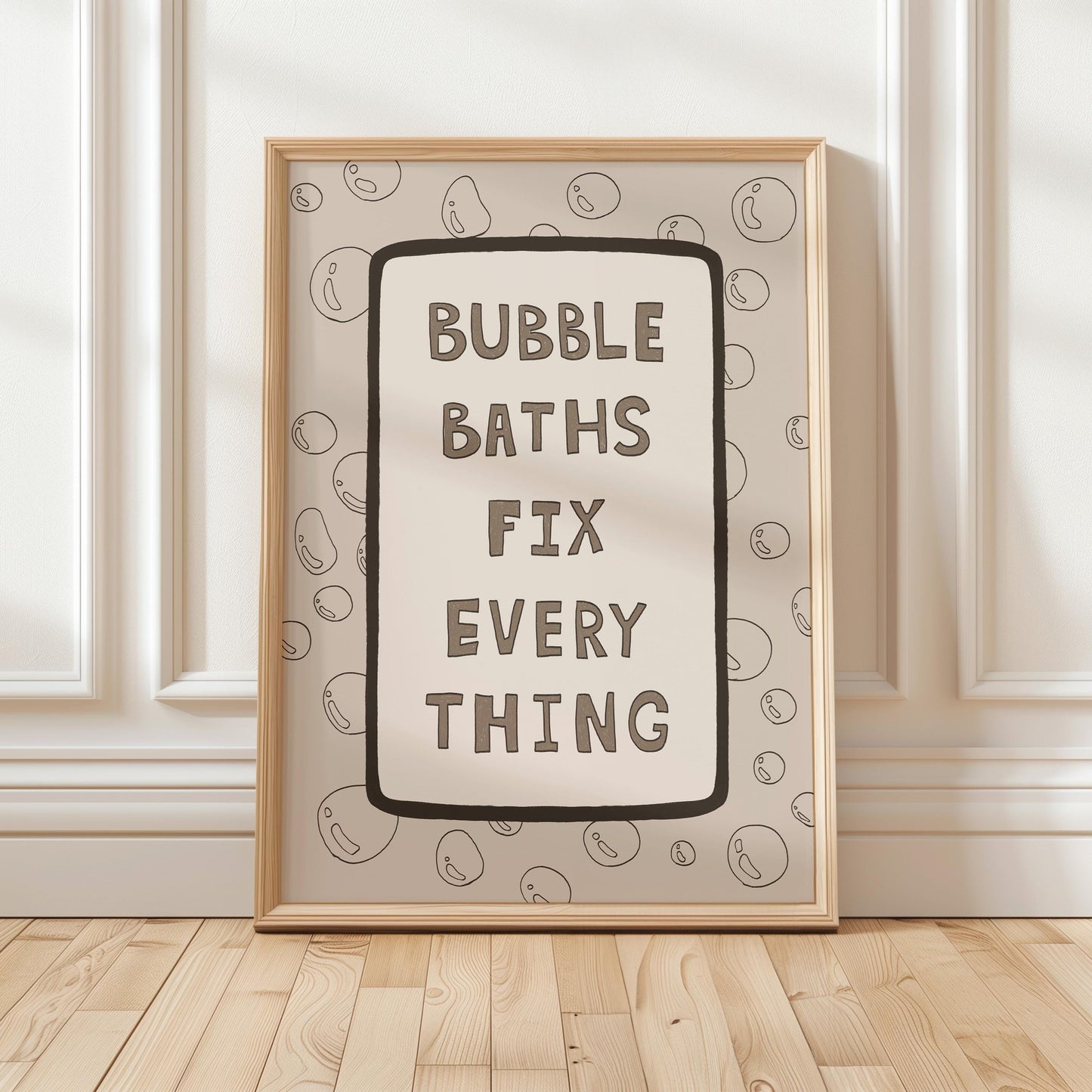 Bubble Baths Fix Everything Print, Funny Bathroom Wall Art, Playful Bath Decor MR116
