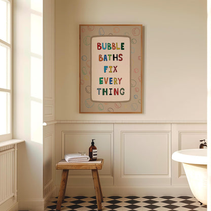 Bubble Baths Fix Everything Print, Funny Bathroom Wall Art, Playful Bath Decor MR116