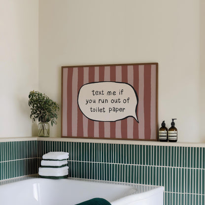Text Me Toilet Paper Print, Funny Striped Bathroom Wall Art, Dopamine Decor, UNFRAMED MR113