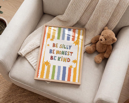 Be Silly Be Honest Be Kind Poster, Kids Room Wall Art, Playroom Decor, Classroom Quote Print (MR119)