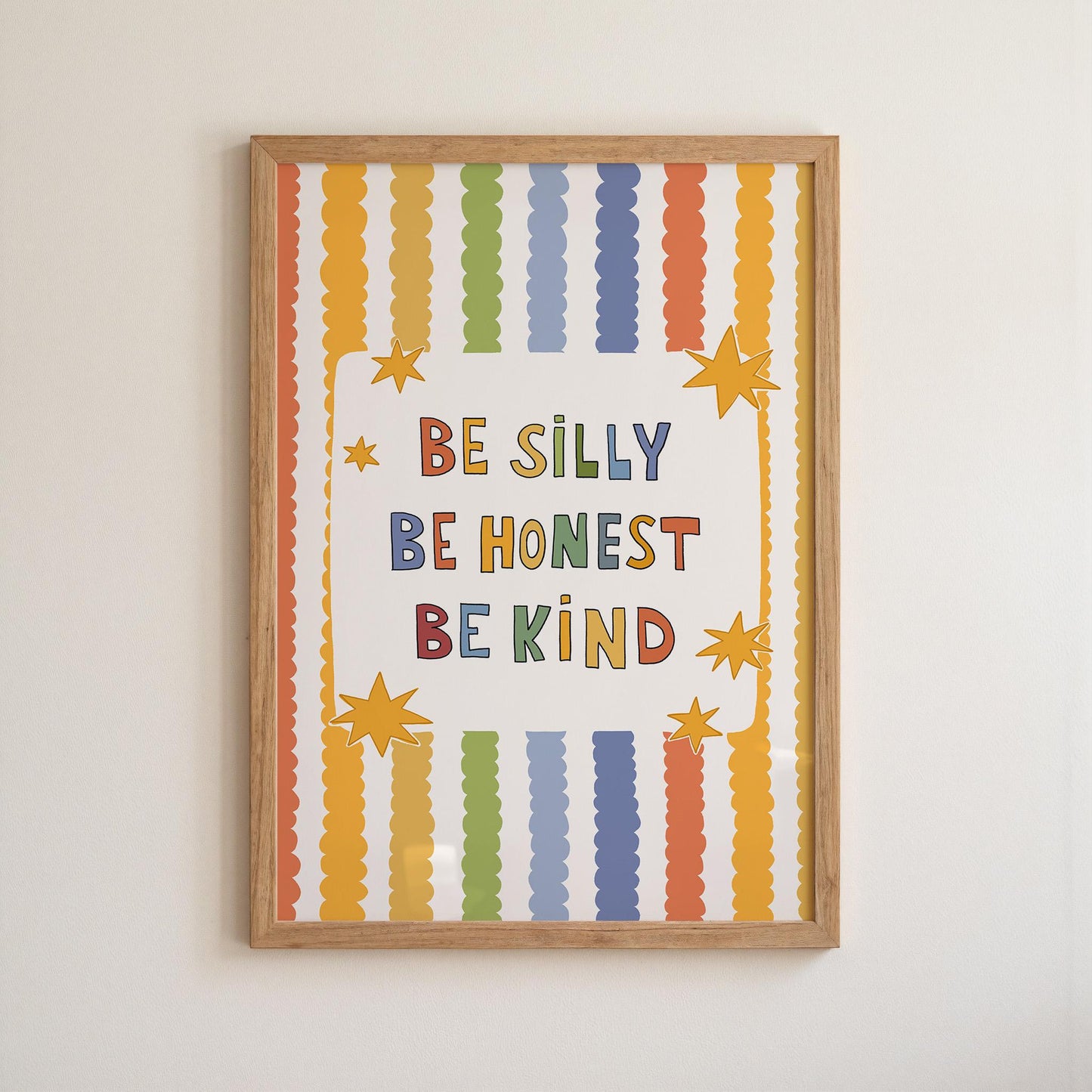 Be Silly Be Honest Be Kind Poster, Kids Room Wall Art, Playroom Decor, Classroom Quote Print (MR119)