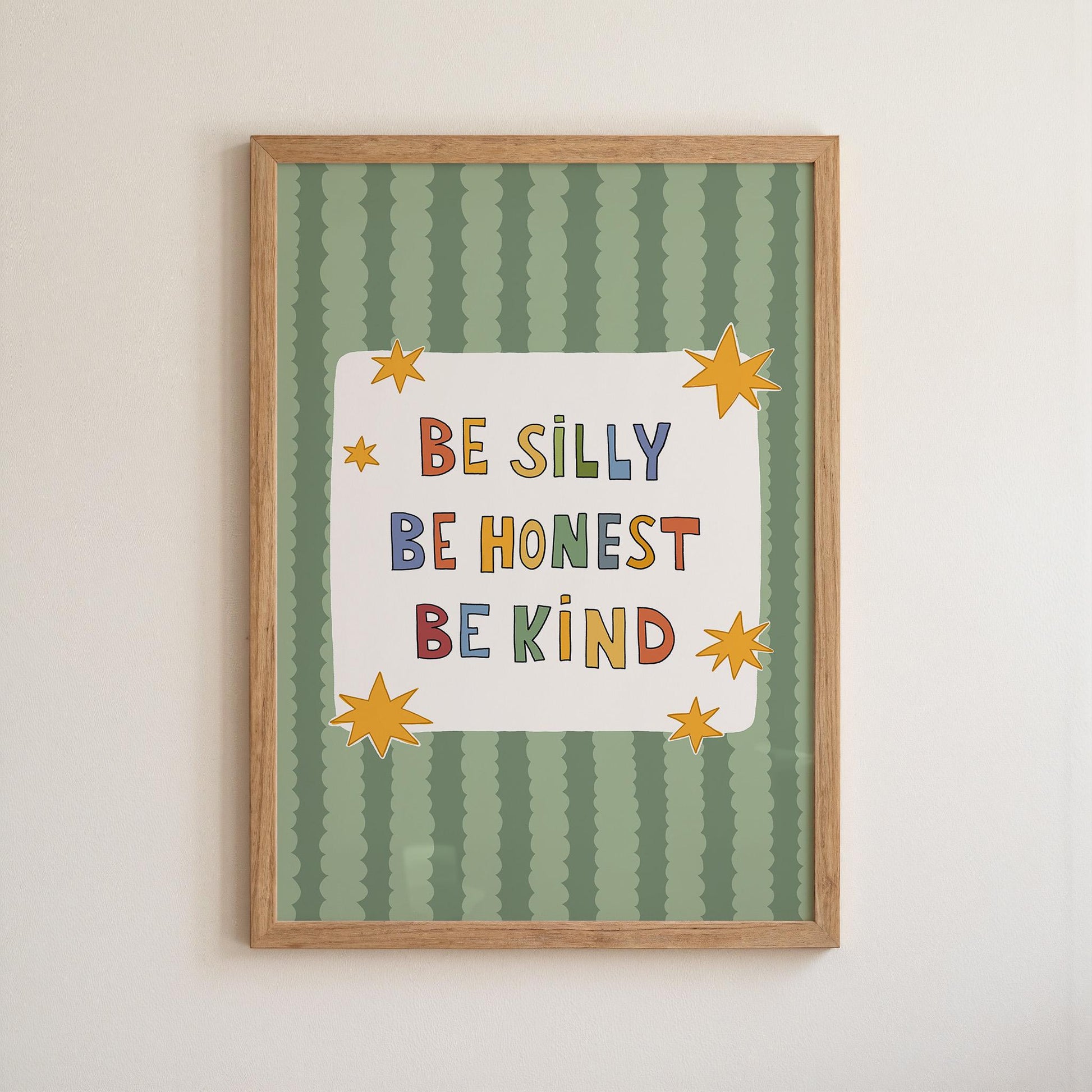 Be Silly Be Honest Be Kind Poster, Kids Room Wall Art, Playroom Decor, Classroom Quote Print (MR119)
