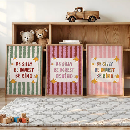 Be Silly Be Honest Be Kind Poster, Kids Room Wall Art, Playroom Decor, Classroom Quote Print (MR119)