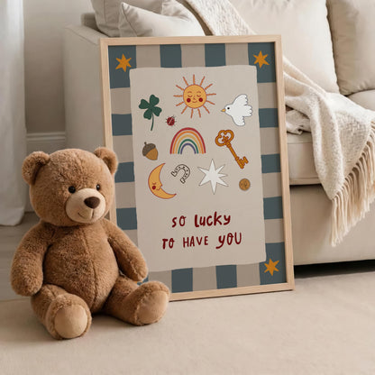 Lucky to Have You Print Nursery Wall Art Kids Room Art Playroom Decor MR126