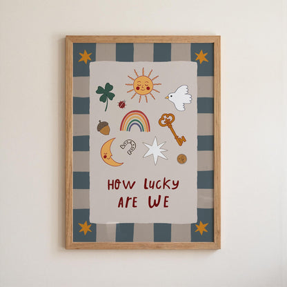 How Lucky Are We Print Nursery Wall Art Playroom Decor Kids Room Art (MR127)