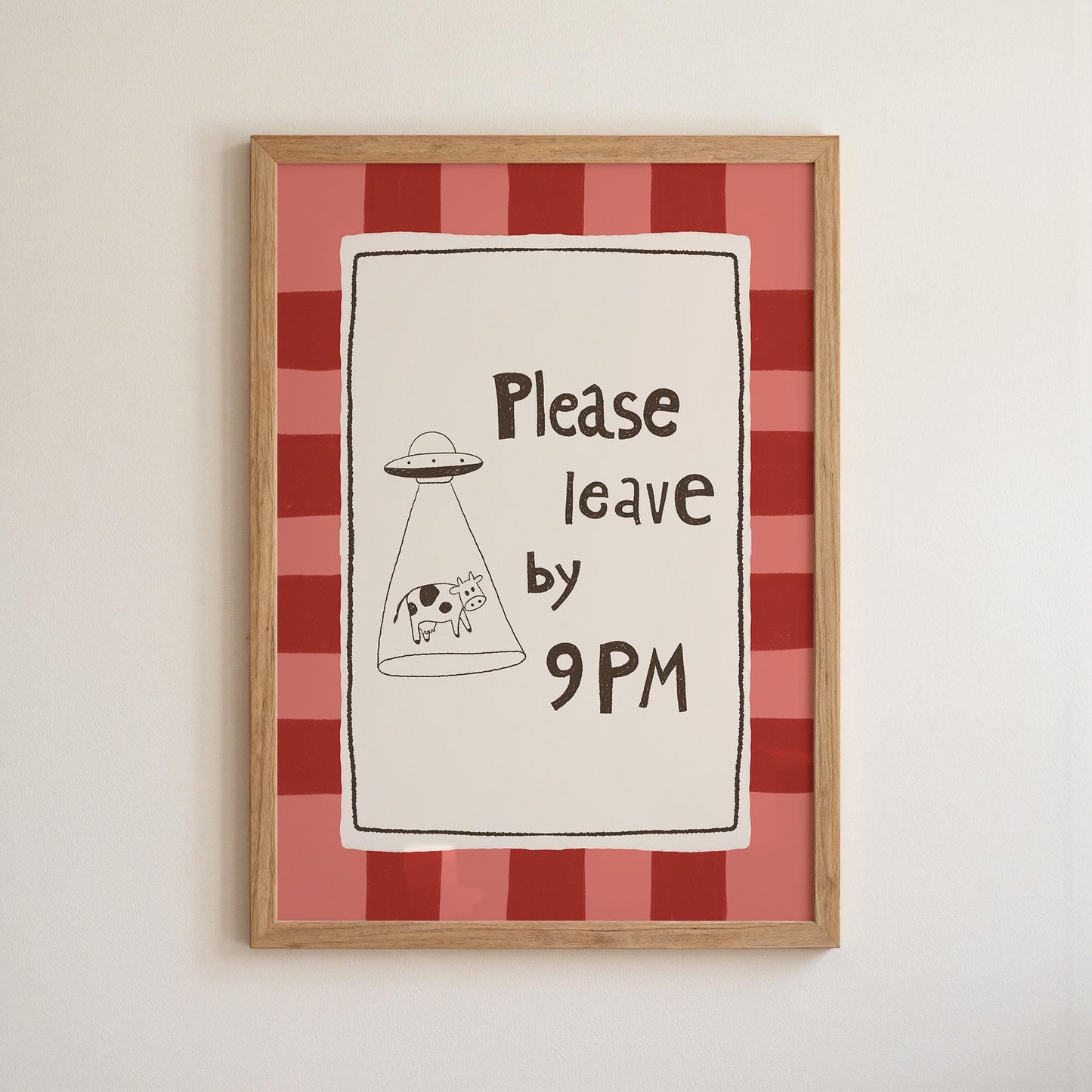 Please Leave by 9PM Wall Art, Funny Alien Cow Print, Introvert Home Decor (MR129)