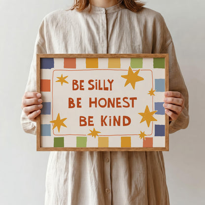 Be Silly Honest Kind Print, Checkered Kids Wall Art, Playroom Poster, UNFRAMED (MR101)