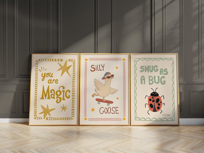 Playroom Wall Art, Nursery Decor, Silly Goose, You Are Magic, Snug Bug, Kids Room Print Set of 3 (ST5)