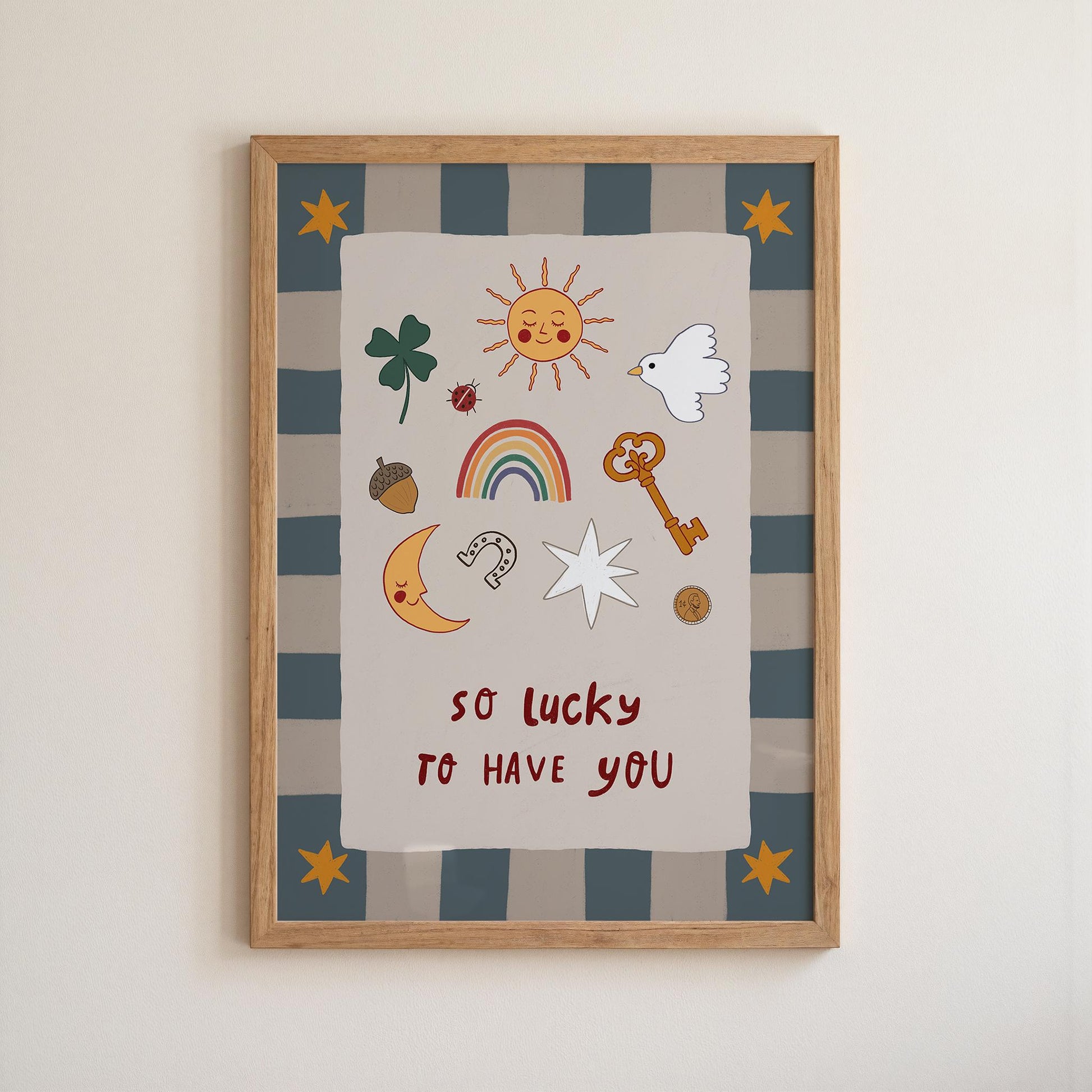 Lucky to Have You Print Nursery Wall Art Kids Room Art Playroom Decor MR126