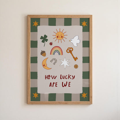 How Lucky Are We Print Nursery Wall Art Playroom Decor Kids Room Art (MR127)