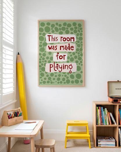 This Room Was Made for Playing Print, Nursery Kids Playroom Colorful Dopamine Poster MR60