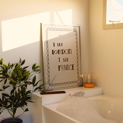 I See London I See France Print, Funny Toilet Poster, Powder Room Decor MR34