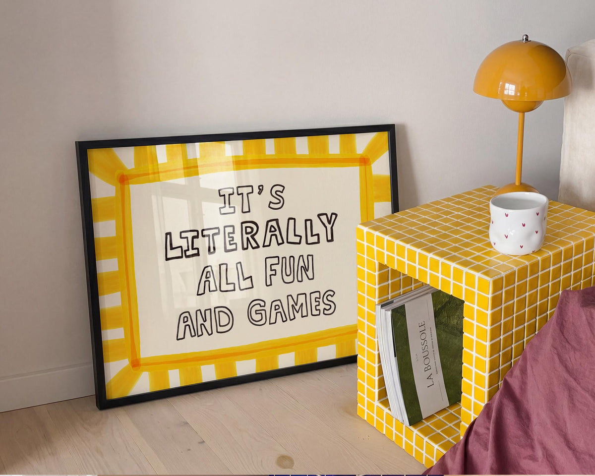It’s Literally All Fun And Games Print, Dopamine Decor Playful Typography Wall Art MR76