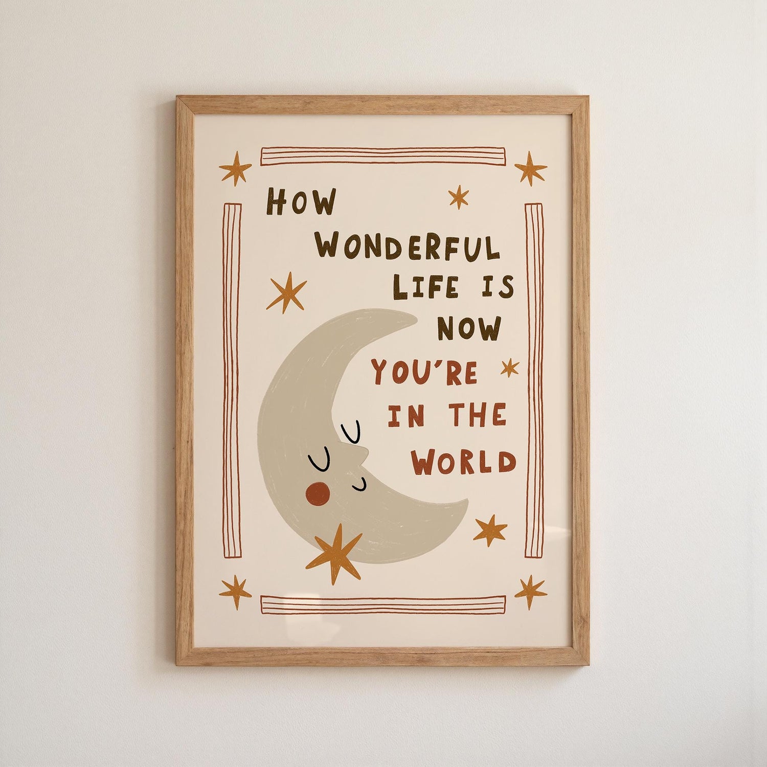 How Wonderful Life Is Now You’re in the World, Hand-Drawn Moon Nursery Print (MR139)