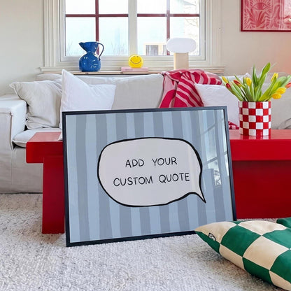 Custom Quote Print, Funky Personalized Text Poster, Striped Custom Speech Bubble Decor MR115 — poster 2