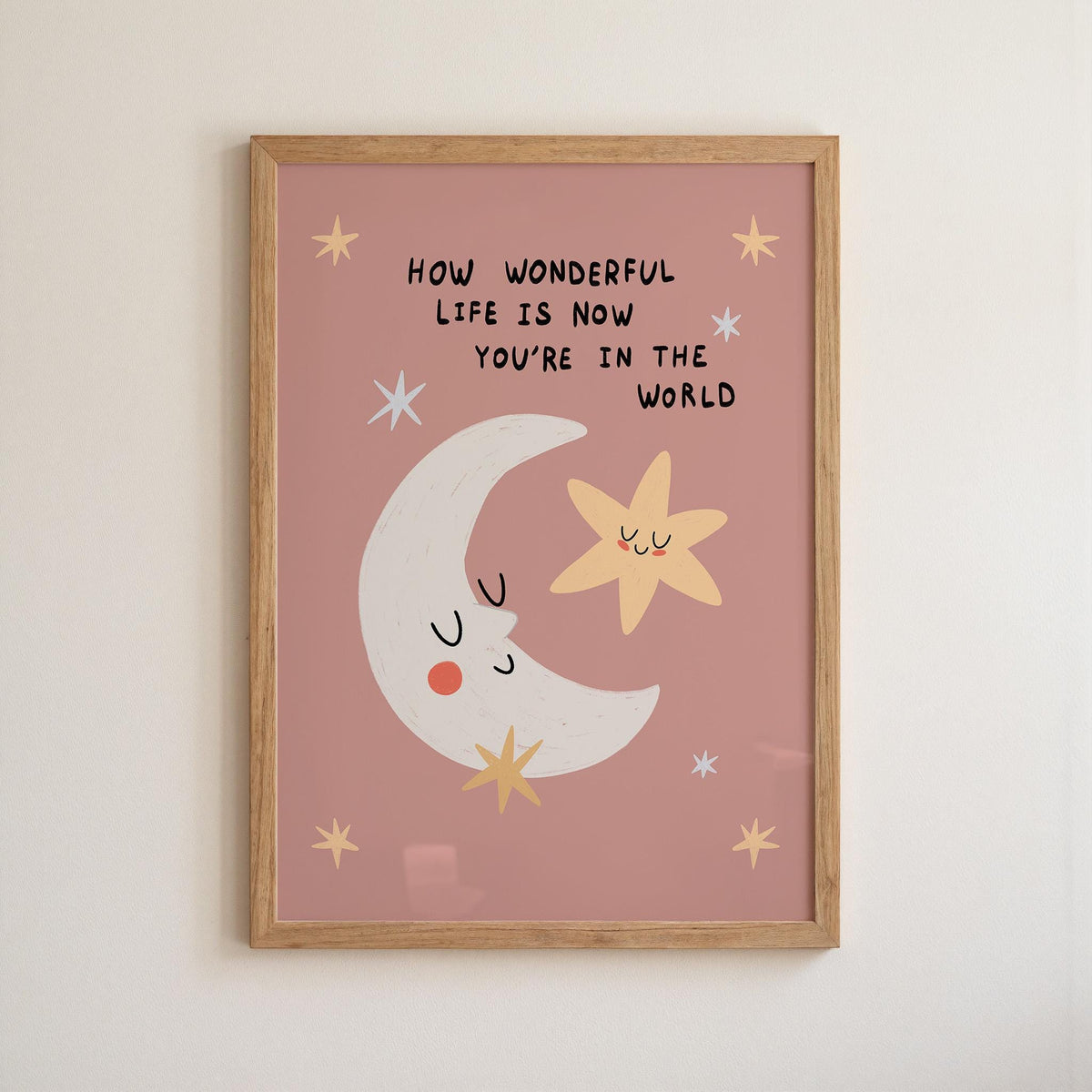 How Wonderful Life Is Now You’re In The World Print, Nursery Wall Art, Playroom Decor, New Baby Gift (MR155) — poster 8