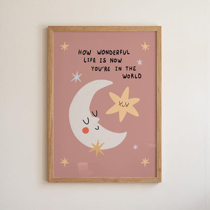 How Wonderful Life Is Now You’re In The World Print, Nursery Wall Art, Playroom Decor, New Baby Gift (MR155) — poster 8