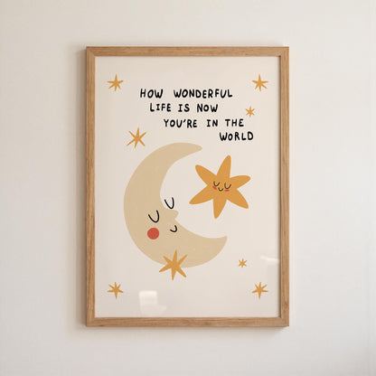 How Wonderful Life Is Now You’re In The World Print, Nursery Wall Art, Playroom Decor, New Baby Gift (MR155) — poster 6