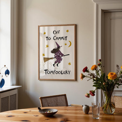 Funny Witch Halloween Poster, Witchy Decor, Off to Commit Tomfoolery, Hand Drawn Art (MR169) — poster 5