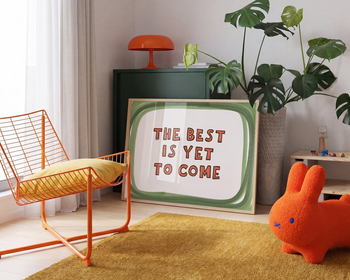 The Best Is Yet to Come Print, Whimsical Wall Art, Inspirational Quote (MR170) — poster 7