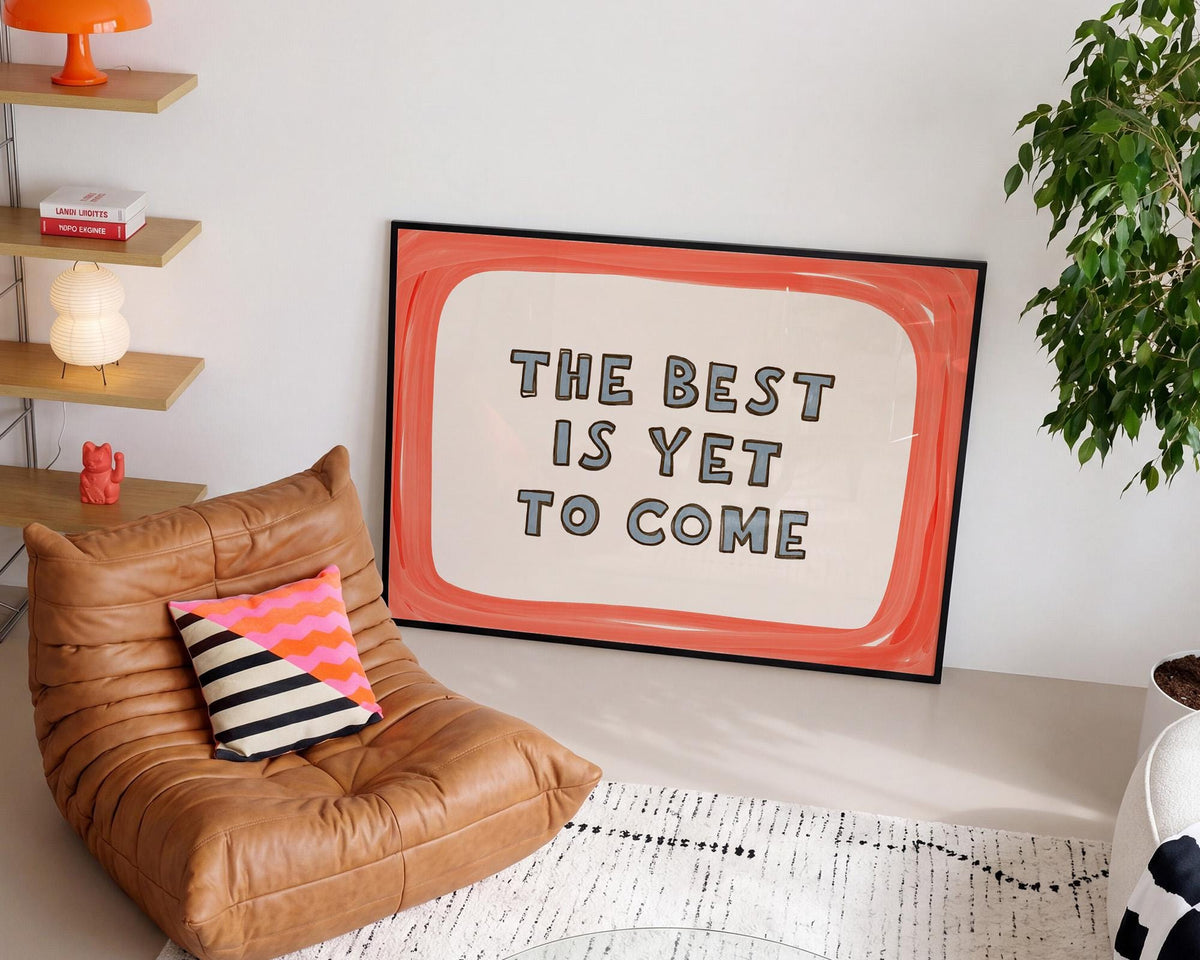 The Best Is Yet to Come Print, Whimsical Wall Art, Inspirational Quote (MR170) — poster 2