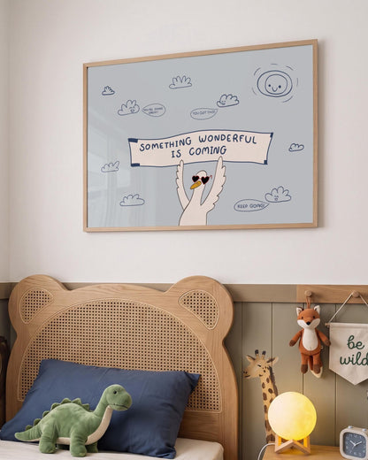 Motivational Goose Poster, Playroom Wall Art, Positive Affirmation, Something Wonderful Is Coming (MR176) — poster 3